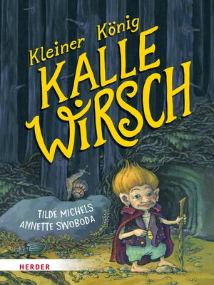 cover image of Kleiner König Kalle Wirsch